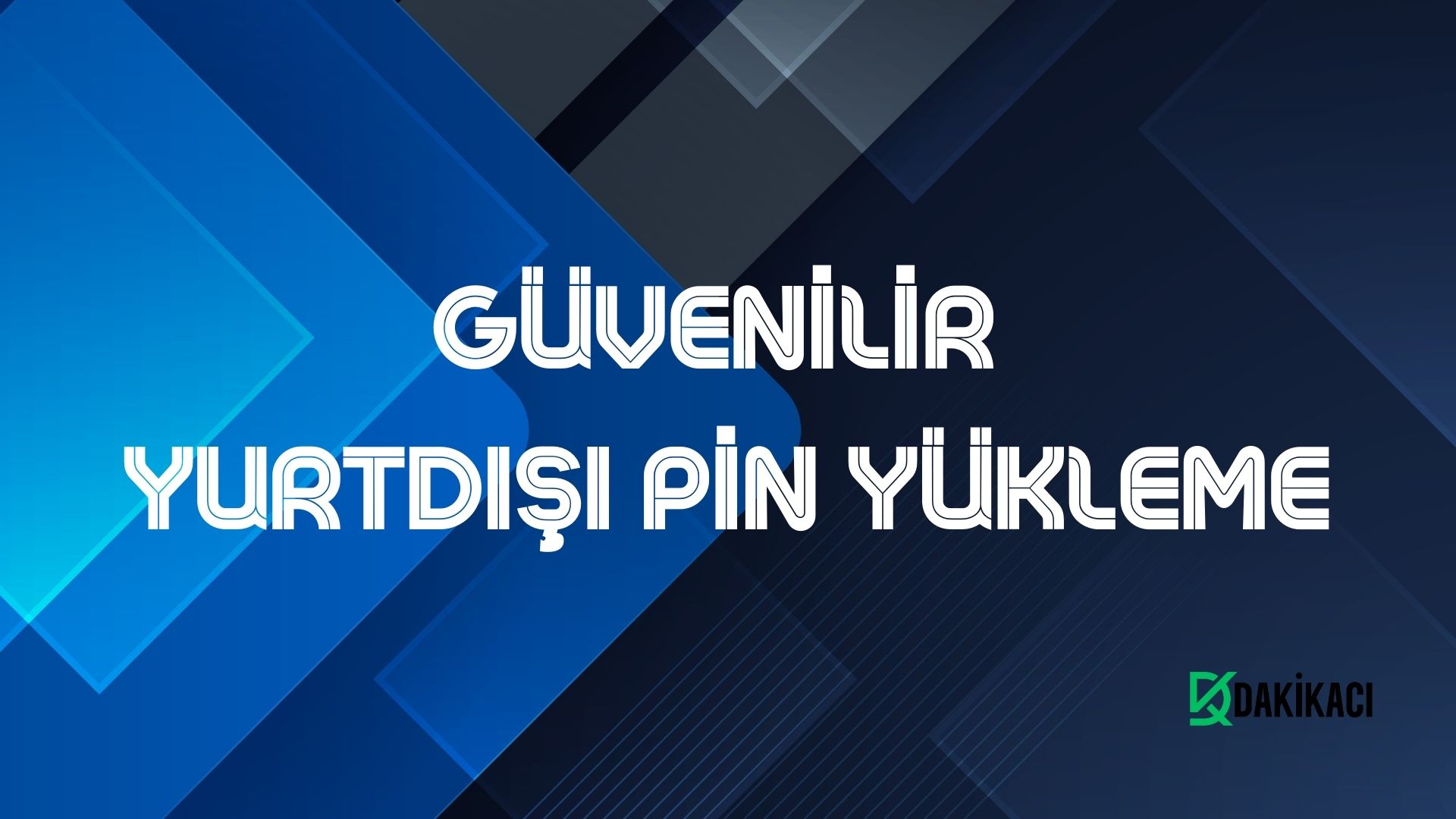Güvenilir Yurtdışı Pin Yükleme